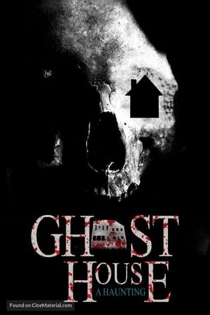 Ghost House: A Haunting - 2018