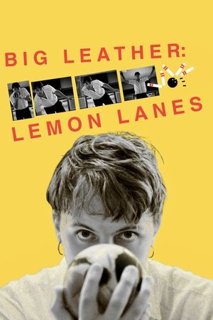 Affiche de Big Leather: Lemon Lanes