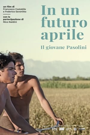 Poster In a Future April: The Young Pasolini (2020)