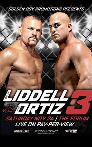 Poster Golden Boy MMA Liddell vs Ortiz 3 (2018)