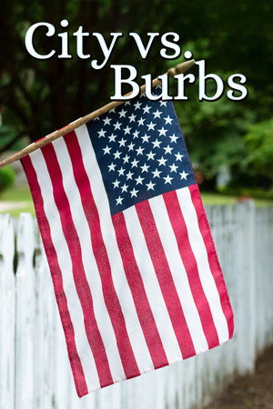 City vs. Burbs