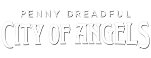 Penny Dreadful: City of Angels