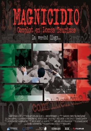 pelicula Magnicidio: Complot en Lomas Taurinas (2002)