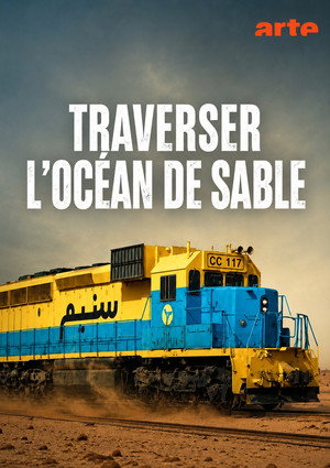 Mauritanie, le train du désert (2021)