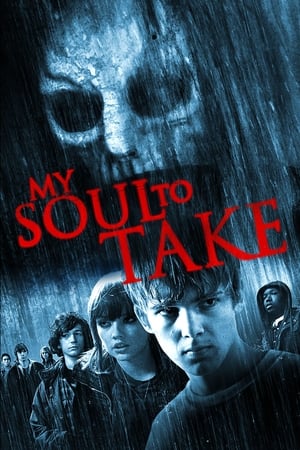 Click for trailer, plot details and rating of My Soul To Take (2010)