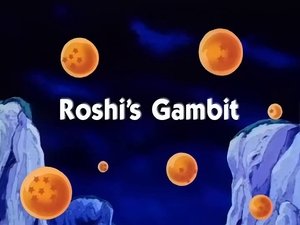 Next episode Dragon Ball 8x3 Now you watch episode Roshi's Gambit - Dragon Ball