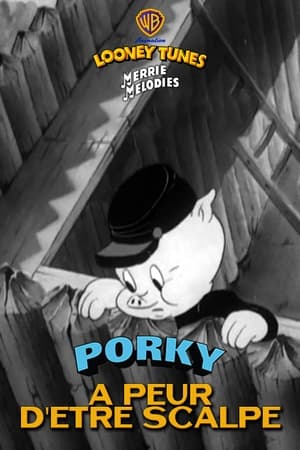 Poster Porky a peur d'être scalpé 1939