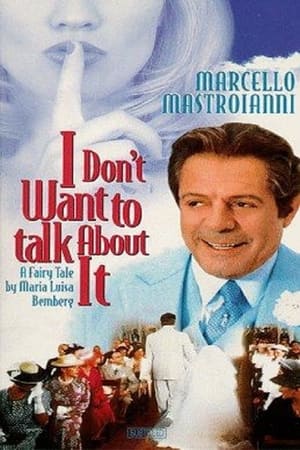 I Don't Want to Talk About It poster