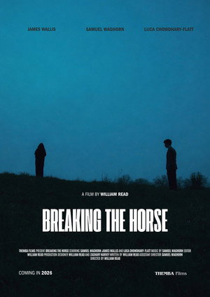 Breaking the Horse (2026)