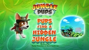 PAW Patrol Jungle Pups: Pups Find a Hidden Jungle