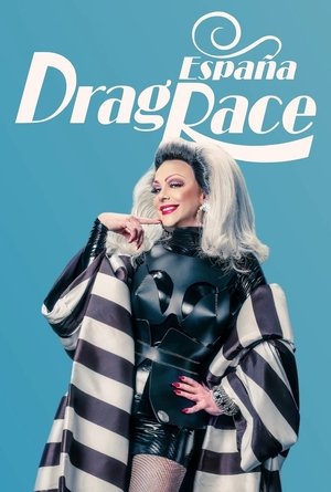 Drag Race España – Season 1 Drag Race España – Season 1