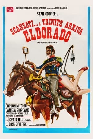 Poster Scansati... a Trinità arriva Eldorado 1972
