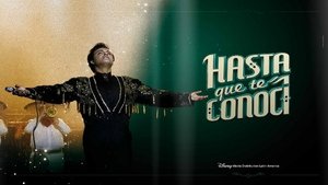 Hasta que te conocí