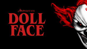 Dollface Chapter one: The beginning of the end