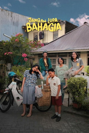 Jangan Lupa Bahagia