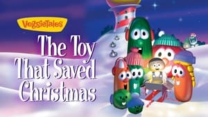 VeggieTales: The Toy That Saved Christmas film complet