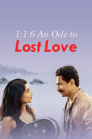 Poster 1:1.6 An Ode to Lost Love 2005