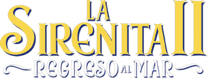 The Little Mermaid II: Return to the Sea — Logos 7