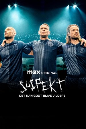 Poster Suspekt - Det Kan Godt Blive Vildere 2024