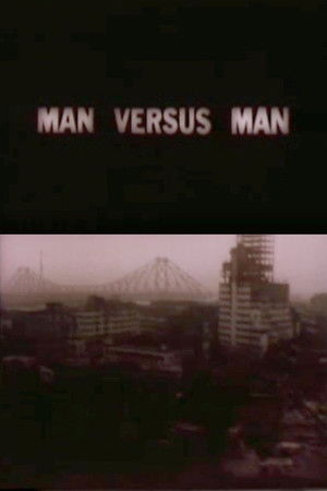 Man Versus Man (1981)