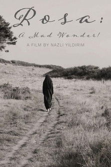Rosa: A Mad Wonder!