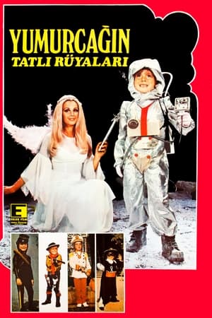 Poster Yumurcağın Tatlı Rüyaları (1971)