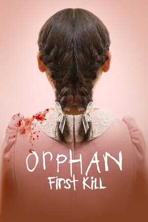 فيلم Orphan: First Kill 2022 مترجم اون لاين