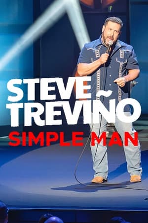 Poster Steve Treviño: Simple Man 2024