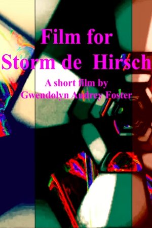 Film for Storm de Hirsch