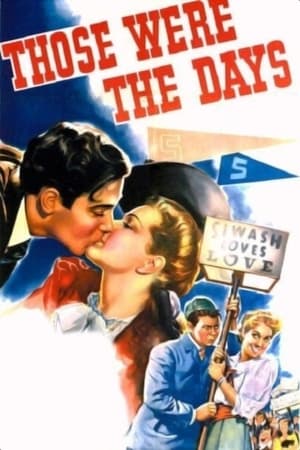 Poster Those Were the Days! (1940)