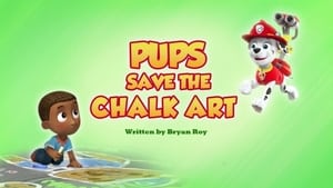 PAW Patrol Pups Saves the Chalk Art
