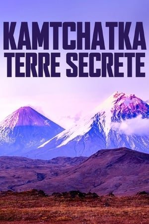 Poster Kamtchatka, terre secrète 2019