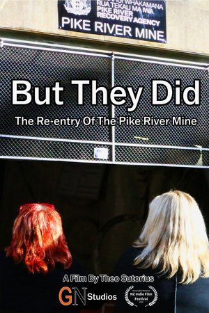 But They Did: The Re-entry Of The Pike River Mine (2025)