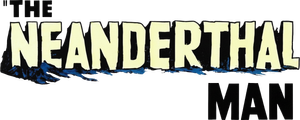 The Neanderthal Man