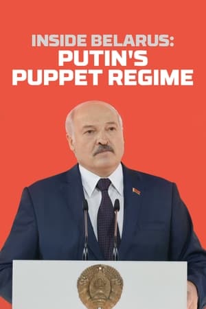 Image Inside Belarus: Putin's Puppet Regime