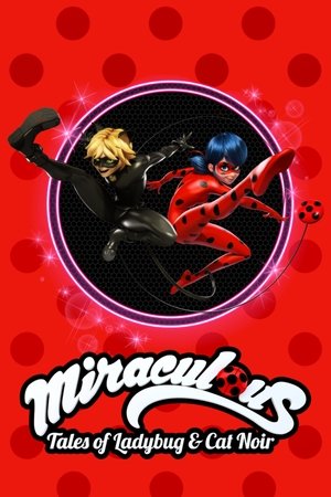 poster Miraculous: Tales of Ladybug & Cat Noir - Season 3 Episode 1 : Backwarder