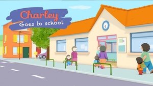 تشارلي والعودة الي المدرسة Charley Goes to School