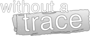 Without a Trace