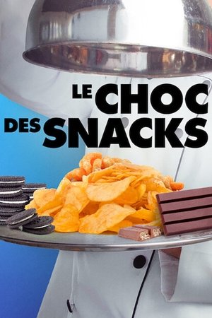 Image Le Choc des snacks