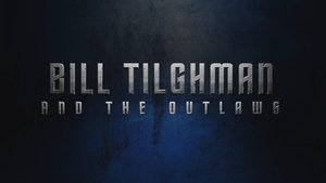 Bill Tilghman and the Outlaws (2019)