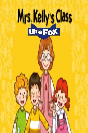 Little Fox动画故事Level01:Mrs. Kelly's Class Little Fox动画故事Level01:Mrs. Kelly's Class