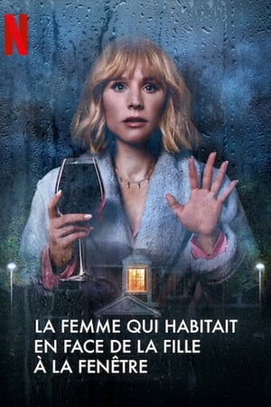 The Woman in the House Across the Street from the Girl in the Window