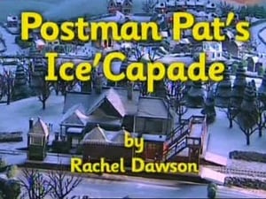 Postman Pat Postman Pat's Ice'Capade