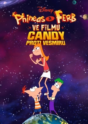 poster Phineas and Ferb: The Movie: Candace Against the Universe