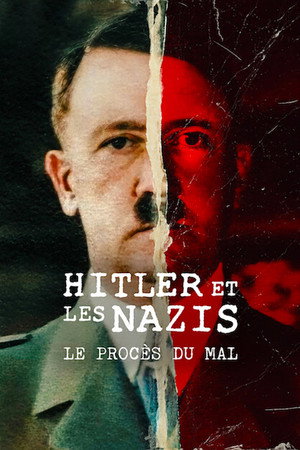 Hitler and the Nazis: Evil on Trial 11