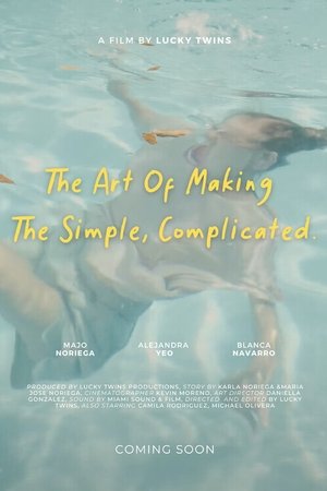 The Art of Making The Simple, Complicated.