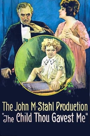 Poster The Child Thou Gavest Me (1921)