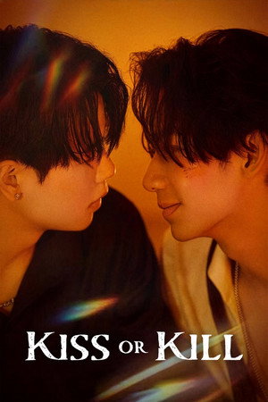 Kiss or Kill (2026)
