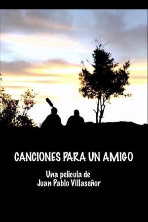 Canciones para un amigo poster