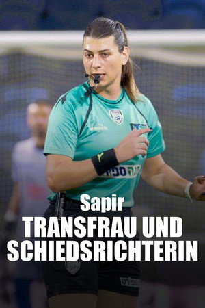 Sapir – Transfrau und Schiedsrichterin